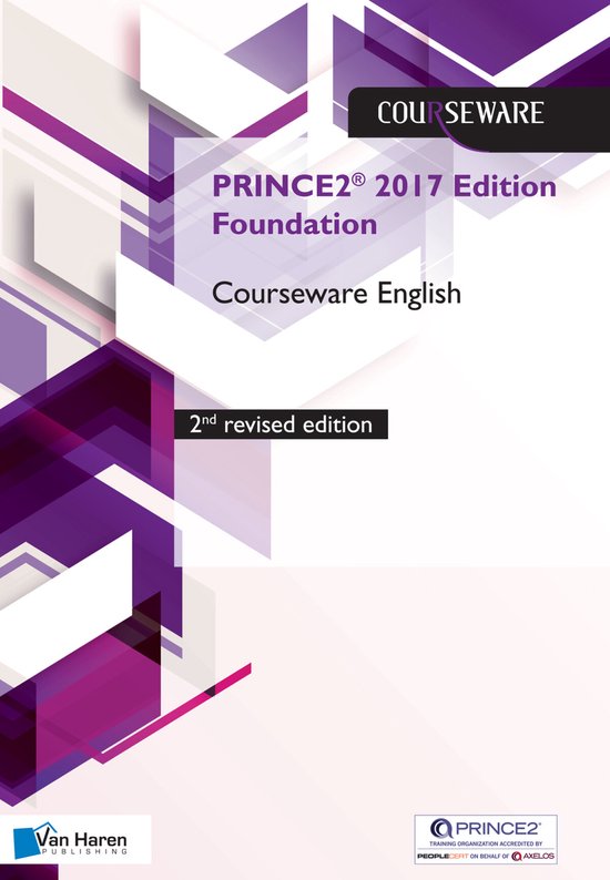 Courseware - PRINCE2 2017 Edition Foundation Courseware English - 2nd reviewed edition