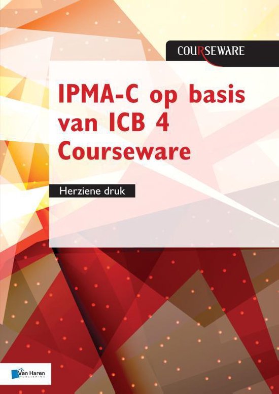 Courseware - IPMA-C op basis van ICB 4 Courseware - herziene druk