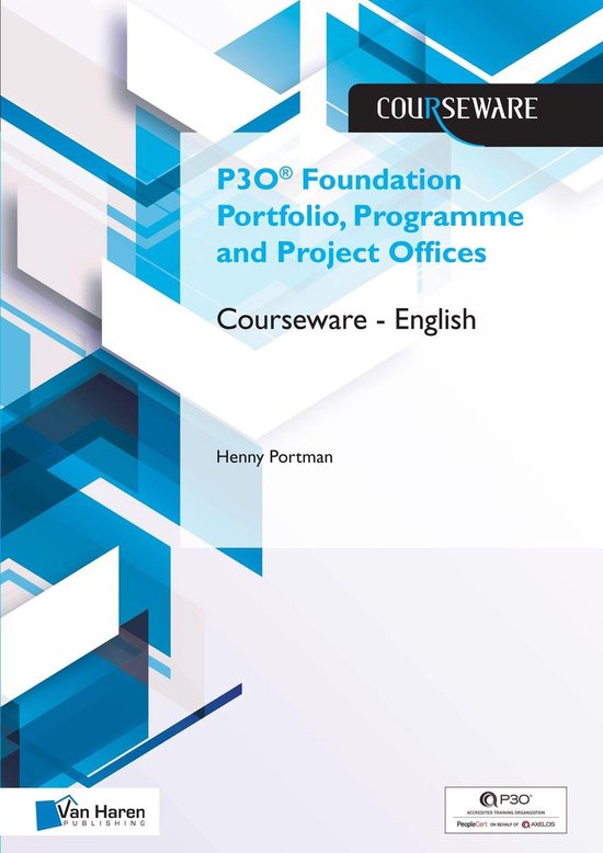 P3O Foundation Portfolio, Programme and Project Offices Courseware – English