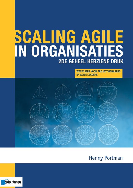 Scaling agile in organisaties - 2de geheel herziene druk