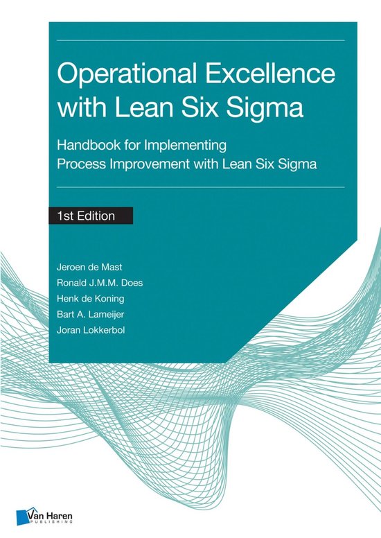 Operational Excellence with Lean Six Sigma