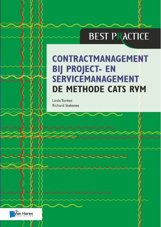 Best practice - Contractmanagement bij project- en servicemanagement - de methode CATS RVM