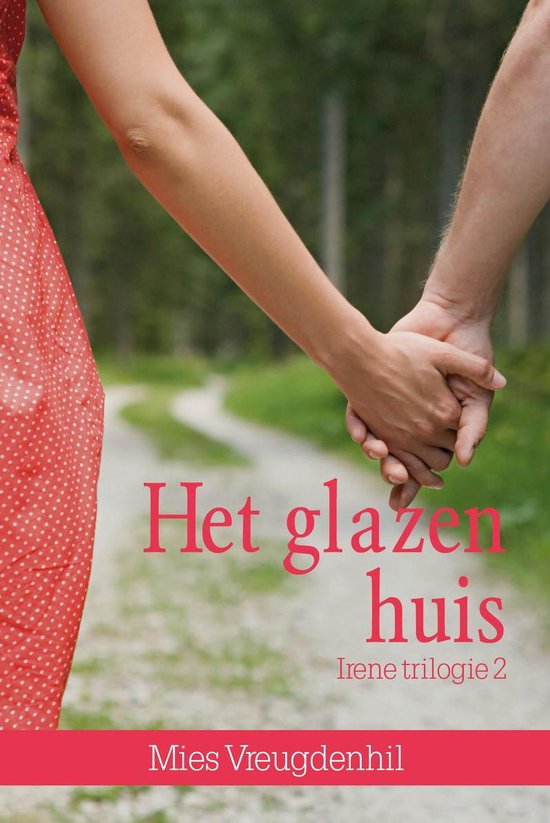 Irene 2 - Het glazen huis