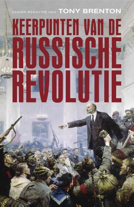 Keerpunten van de Russische Revolutie