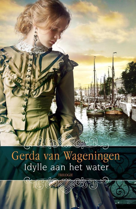 Idylle aan het water  -   Idylle aan het water trilogie