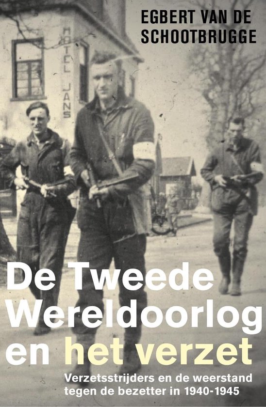 De Tweede Wereldoorlog en het verzet