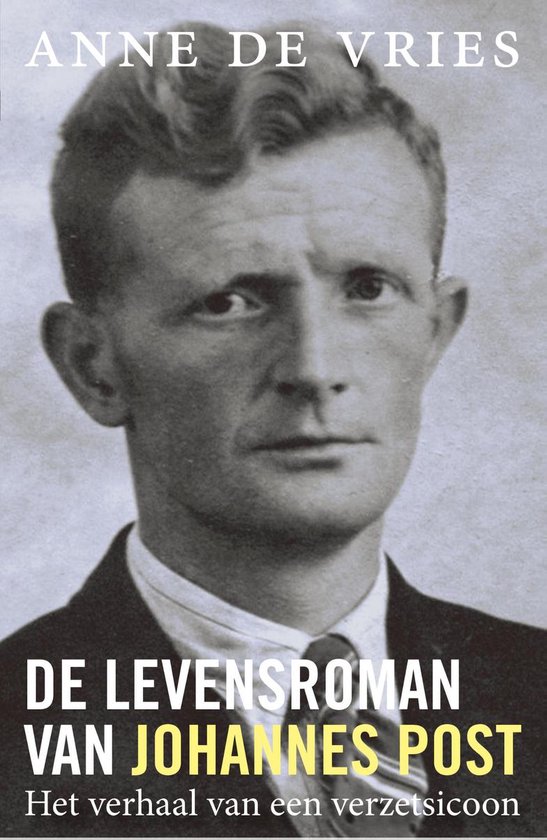 De levensroman van Johannes Post