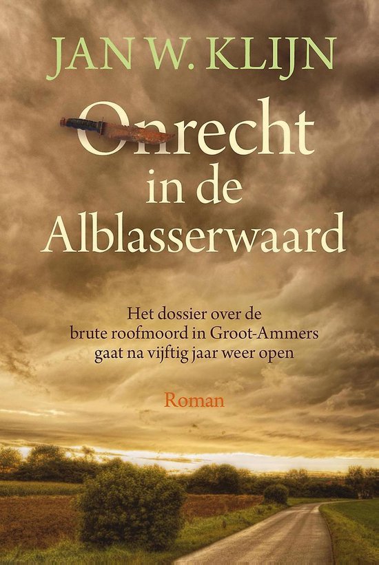 Onrecht in de Alblasserwaard