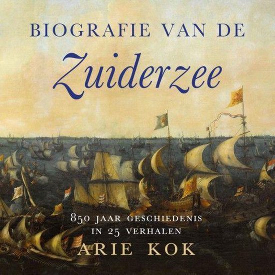 Biografie van de Zuiderzee