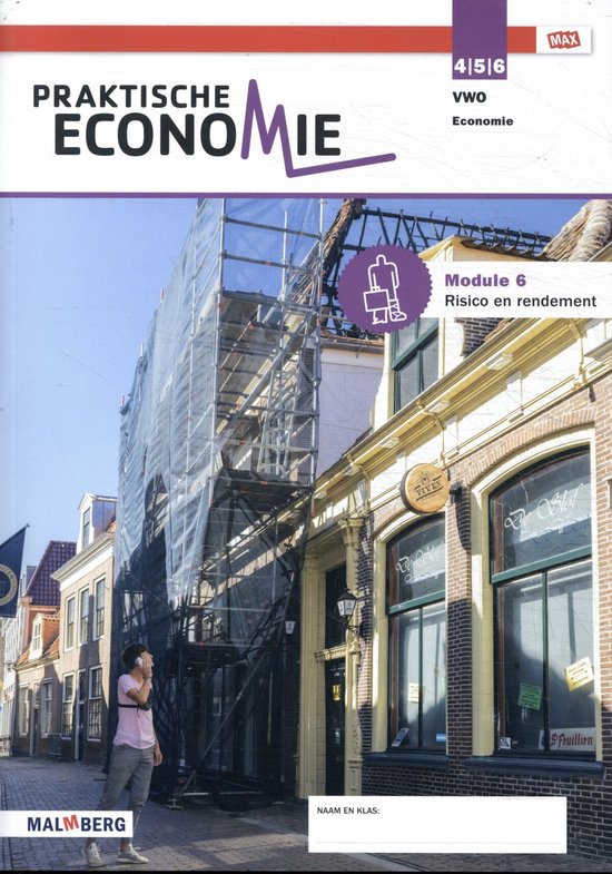 Praktische Economie - MAX 6: Risico en rendement leerjaar 4/5/6 vwo