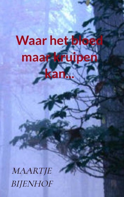 Waar het bloed maar kruipen kan...