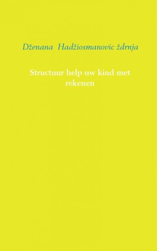 Structuur help uw kind met rekenen