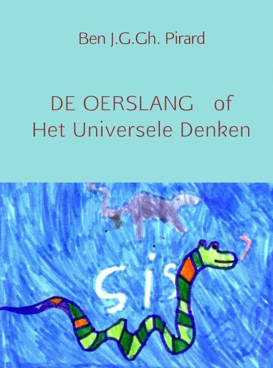 De oerslang of het universele denken