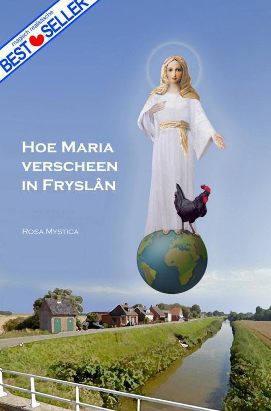 Hoe Maria verscheen in Fryslan