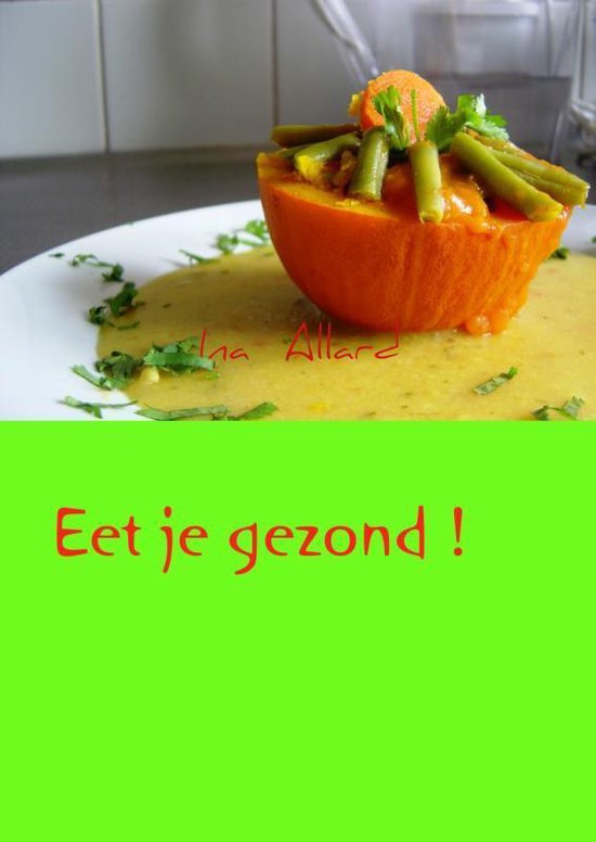 Eet je gezond!