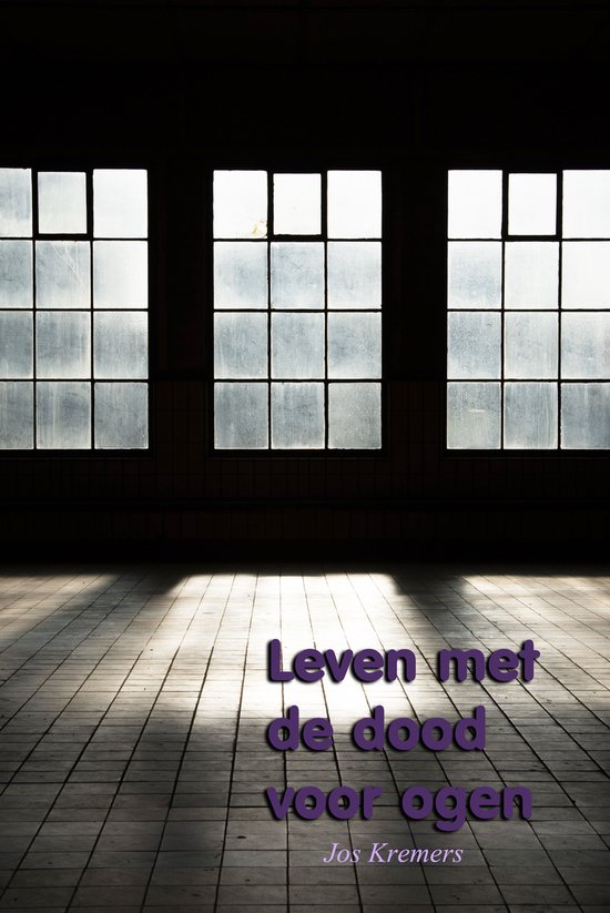 Leven met de dood voor ogen