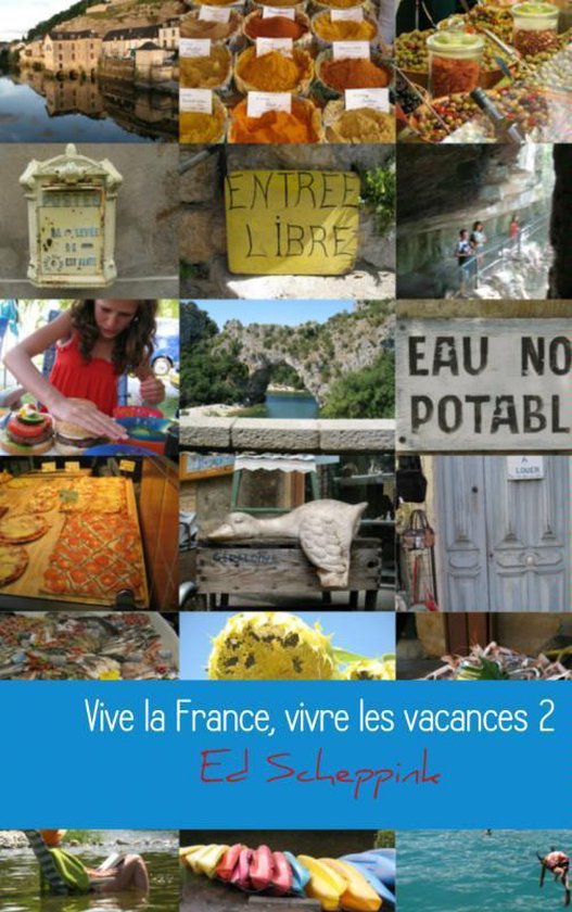 Vive la France, vivre les vacances 2