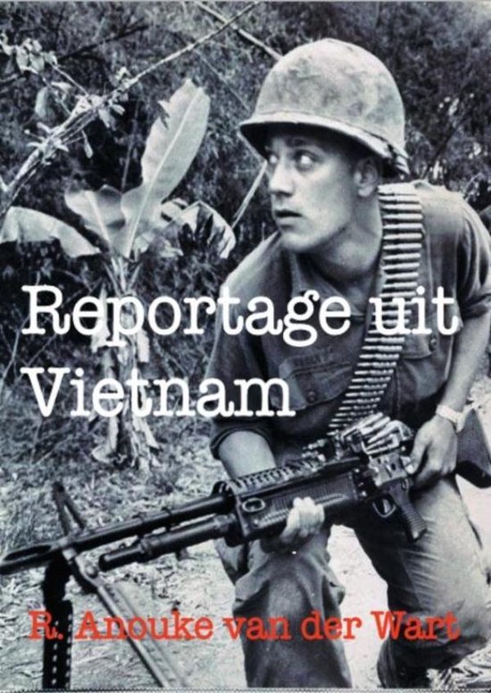 Reportage uit Vietnam