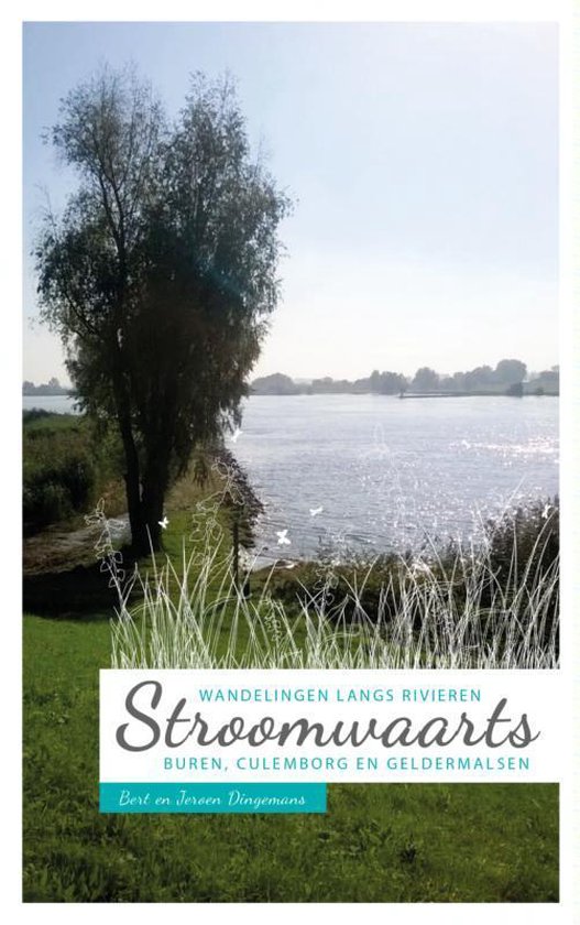 Stroomwaarts: Wandelen langs Rivieren