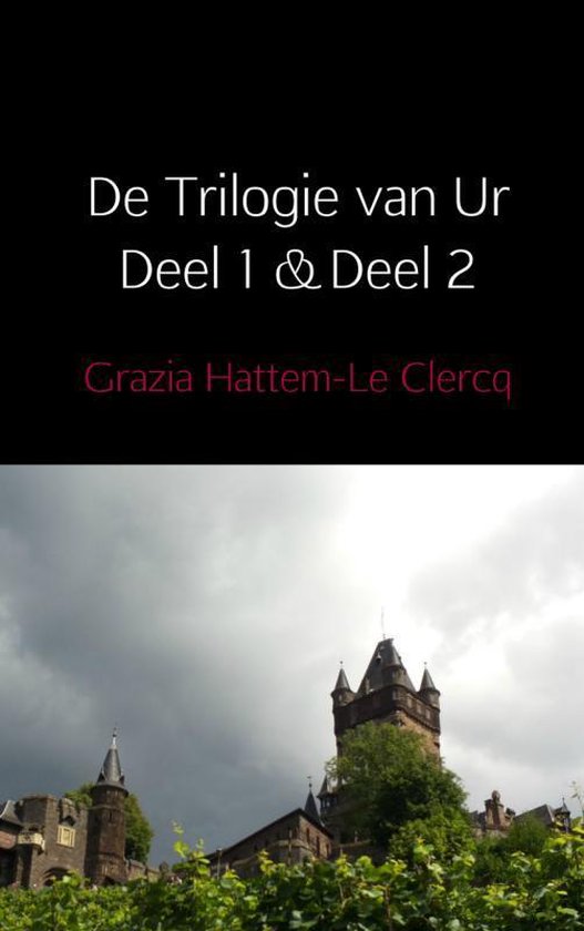 De Trilogie van Ur Deel 1 & Deel 2