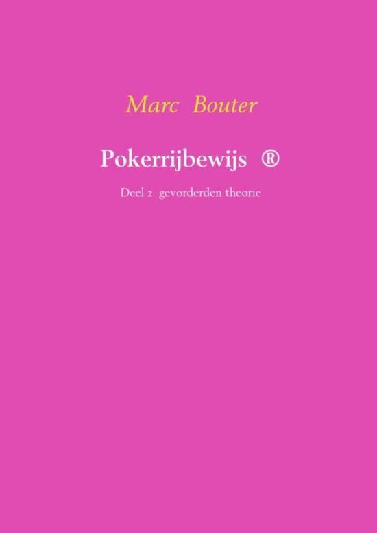 Pokerrijbewijs  Gevorderden theorie