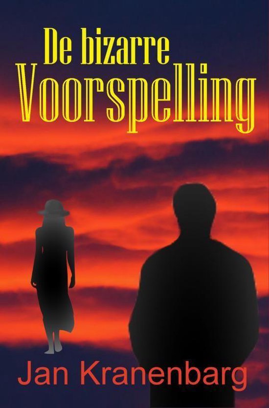 De bizarre Voorspelling