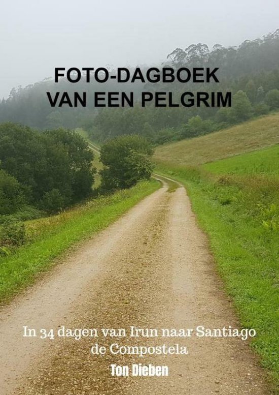 Foto-dagboek van een Pelgrim