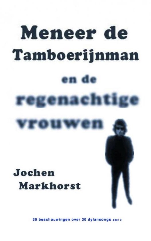 Meneer de Tamboerijnman en de regenachtige vrouwen deel 2