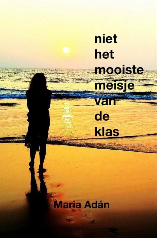 Niet Het Mooiste Meisje Van De Klas
