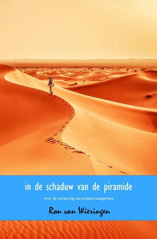 In de schaduw van de piramide