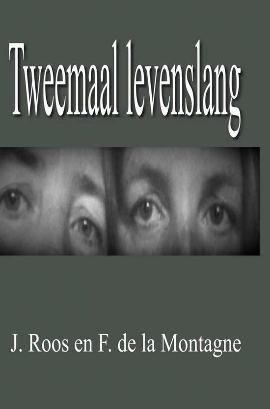Tweemaal levenslang