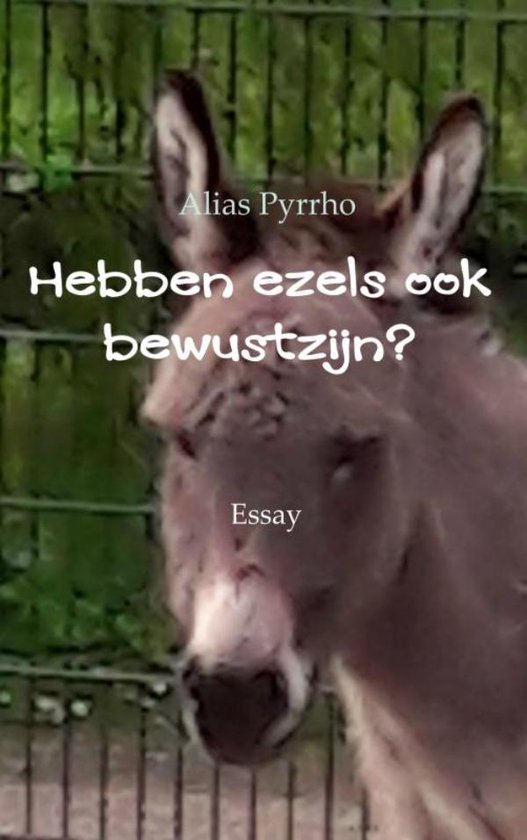 Hebben ezels ook bewustzijn?