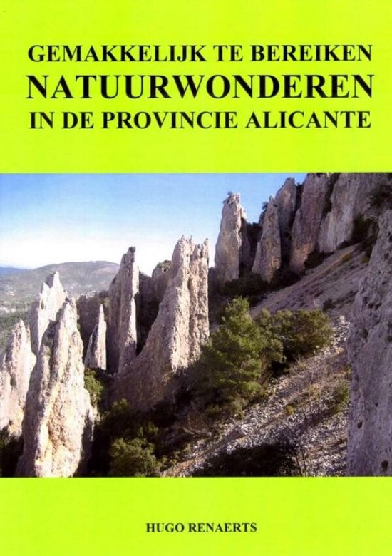 Gemakkelijk te bereiken natuurwonderen in de provincie Alicante