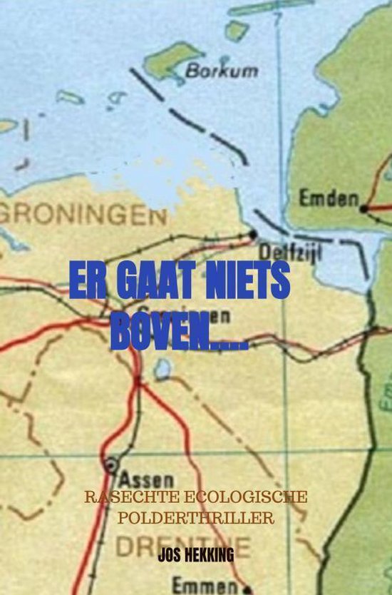 Er gaat niets boven....