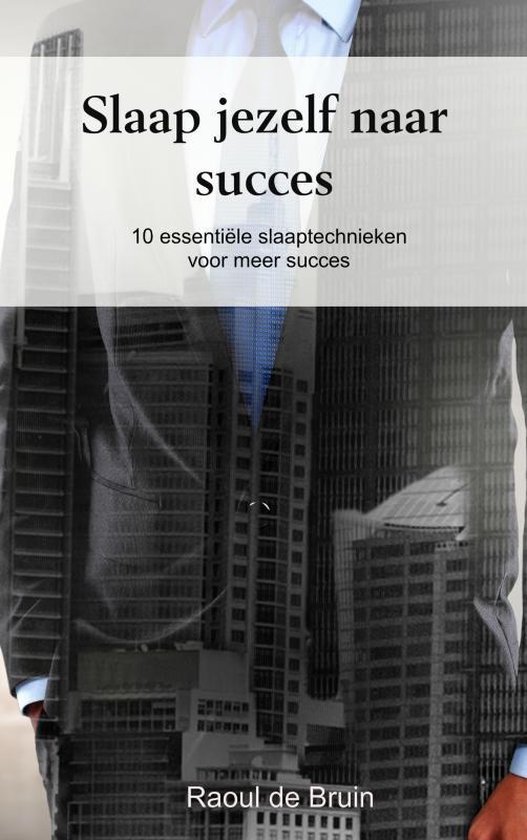 Slaap jezelf naar succes