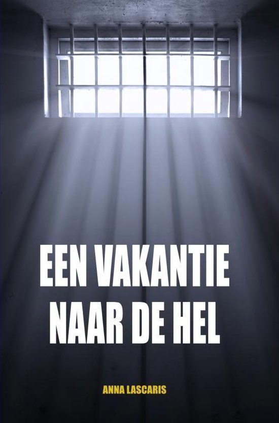 Een Vakantie Naar De Hel