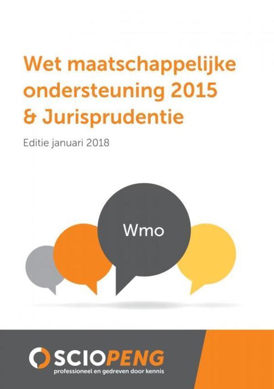 Wet maatschappelijke ondersteuning 2015 & Jurisprudentie Editie 2018