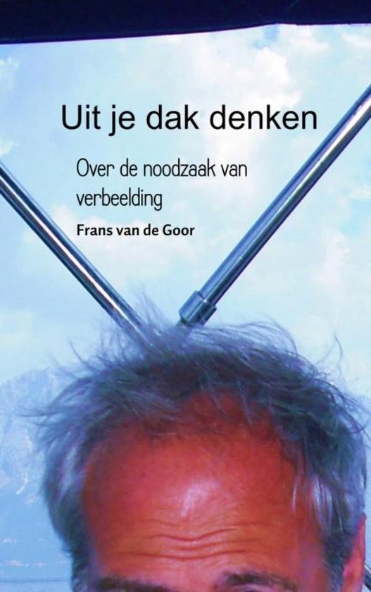 Uit je dak denken