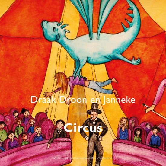 Draak Droon en Janneke, circus