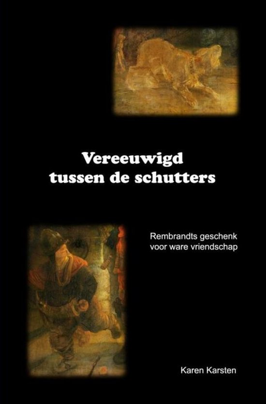 Vereeuwigd tussen de schutters