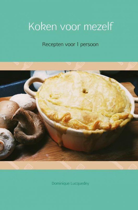 Koken voor mezelf