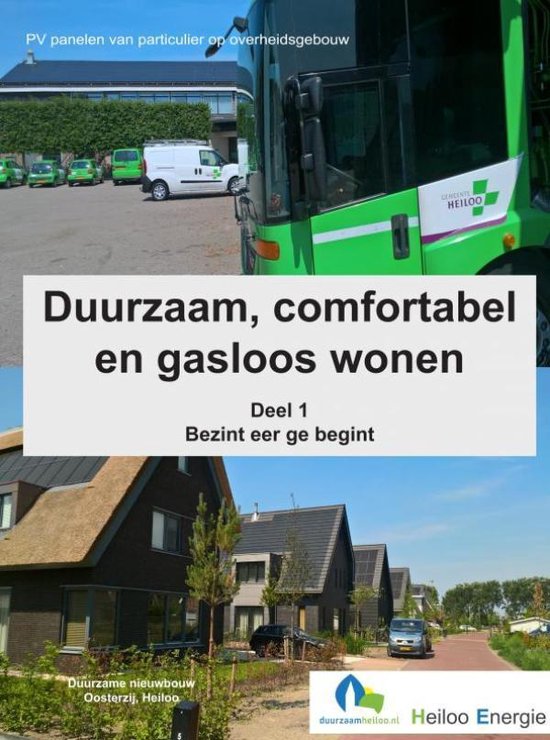 Duurzaam, comfortabel en gasloos wonen