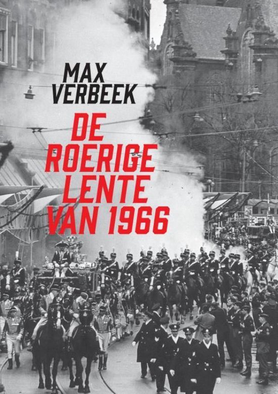 de Roerige Lente van 1966