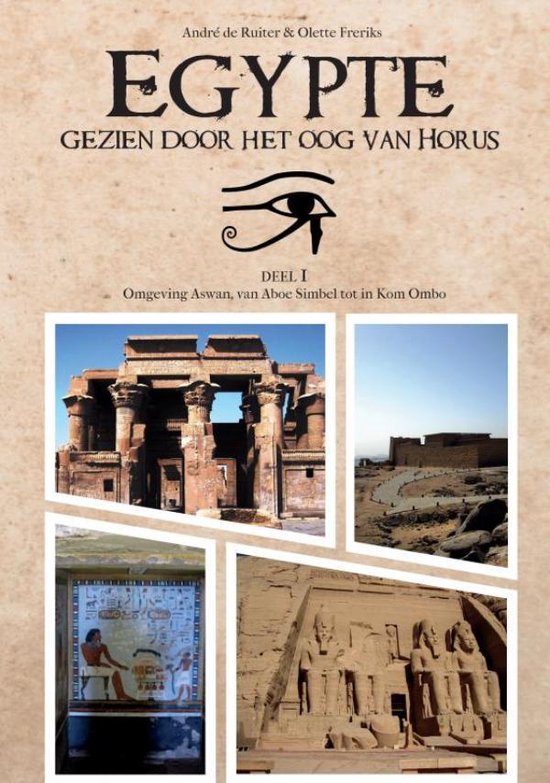 Egypte, gezien door het oog van Horus