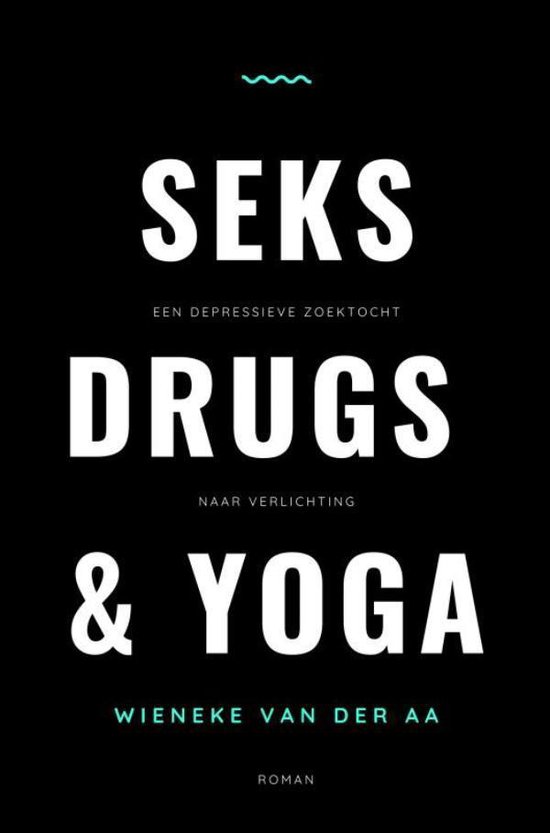 Seks, drugs & yoga