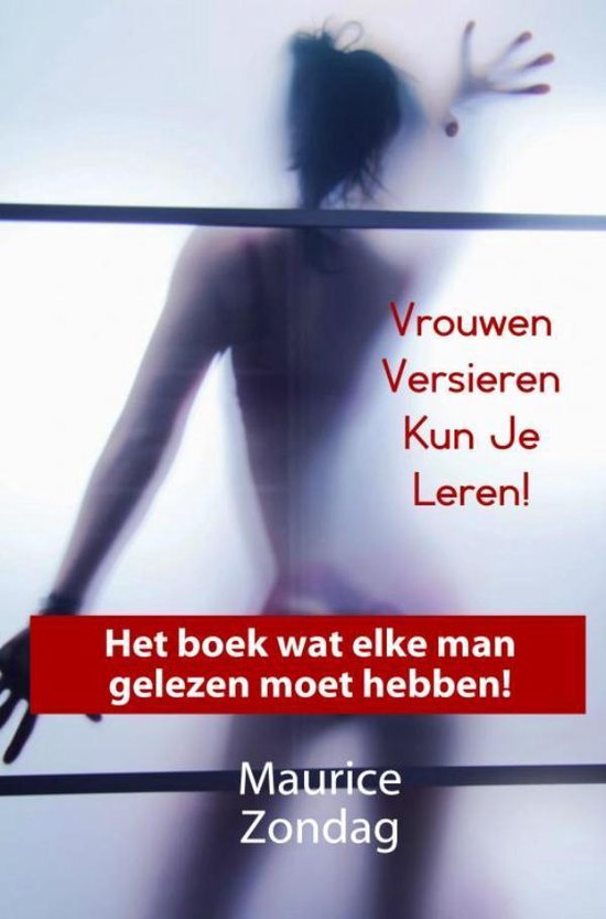 Vrouwen Versieren Kun Je Leren!