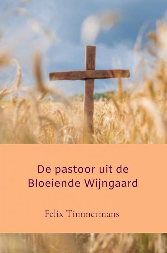 De pastoor uit de Bloeiende Wijngaard