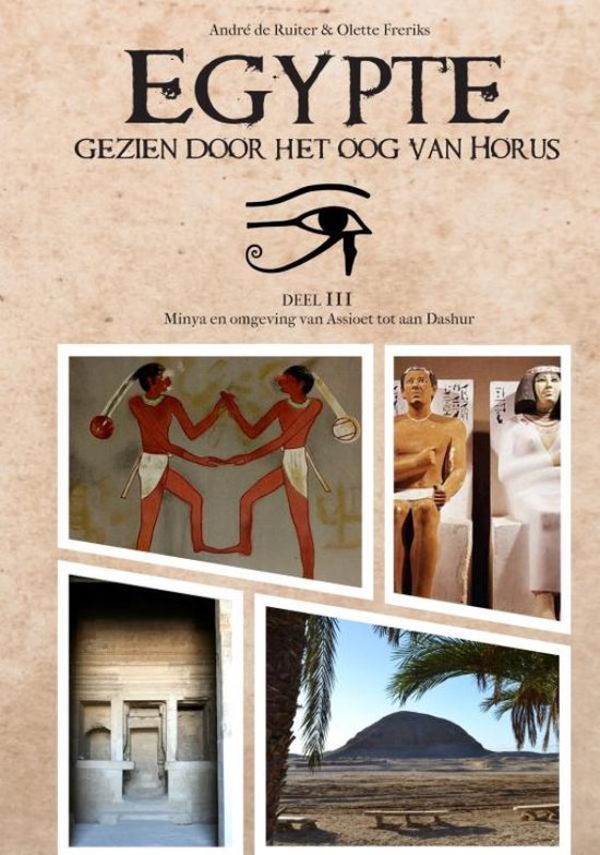 Egypte, gezien door het Oog van Horus.