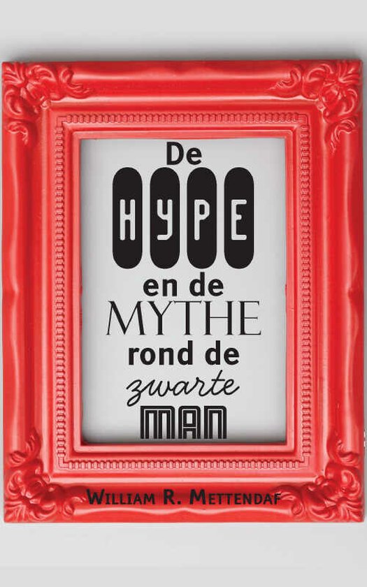 De Hype en de Mythe rond de zwarte man