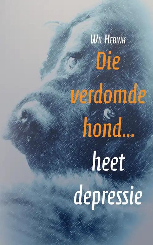 Die verdomde hond… heet depressie